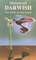 Mahmoud Darwish - The Adam of Two Edens: Poems - 9780815607106 - V9780815607106