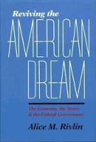 Alice M. Rivlin - Reviving the American Dream: The Economy, the States and the Federal Government - 9780815774761 - KON0517659