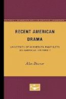 Alan Seymour Downer - Recent American Drama - 9780816602346 - KHS1009562