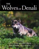 L. David Mech - Wolves Of Denali - 9780816629596 - V9780816629596