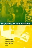 Sheldon Stryker - Self, Identity, and Social Movements - 9780816634088 - V9780816634088