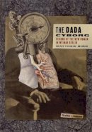 Matthew Biro - The Dada Cyborg: Visions of the New Human in Weimar Berlin - 9780816636204 - V9780816636204