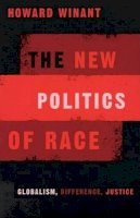 Howard Winant - New Politics Of Race: Globalism, Difference, Justice - 9780816642809 - V9780816642809