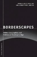 Prem Kumar Rajaram (Ed.) - Borderscapes: Hidden Geographies and Politics at Territory’s Edge - 9780816649266 - V9780816649266