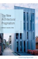 William S. . Ed(S): Saunders - New Architectural Pragmatism - 9780816652648 - V9780816652648