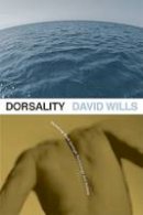 David Wills - Dorsality: Thinking Back through Technology and Politics - 9780816653461 - V9780816653461