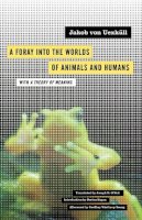 Jakob Von Uexküll - A Foray into the Worlds of Animals and Humans: with A Theory of Meaning - 9780816659005 - V9780816659005