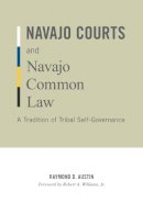 Raymond D. Austin - Navajo Courts and Navajo Common Law - 9780816665365 - V9780816665365