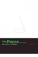 Peter Gaffney (Ed.) - The Force of the Virtual: Deleuze, Science, and Philosophy - 9780816665983 - V9780816665983