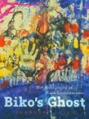 Shannen L. Hill - Biko´s Ghost: The Iconography of Black Consciousness - 9780816676378 - V9780816676378