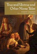 Sigrid Undset (Ed.) - True and Untrue and Other Norse Tales - 9780816678280 - V9780816678280