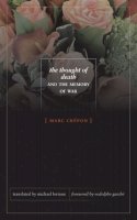 Marc Crepon - Thought Of Death And The Memory Of Wa - 9780816680061 - V9780816680061