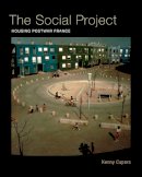 Kenny Cupers - The Social Project: Housing Postwar France - 9780816689651 - V9780816689651