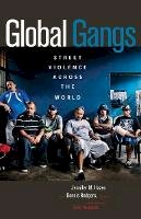 Jennifer M. Hazen (Ed.) - Global Gangs: Street Violence across the World - 9780816691494 - V9780816691494