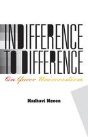 Madhavi Menon - Indifference to Difference: On Queer Universalism - 9780816695928 - V9780816695928