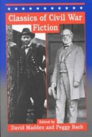 Peggy Bach Edited By David Madden - Classics of Civil War Fiction - 9780817310929 - KRS0018613