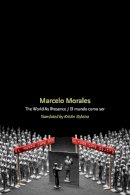 Marcelo Morales - The World as Presence/El Mundo Como Ser - 9780817358846 - V9780817358846