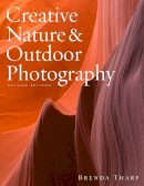 Brenda Tharp - Creative Nature and Outdoor Photography - 9780817439613 - V9780817439613