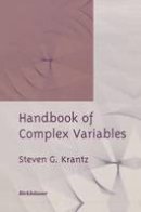 Steven G. Krantz - Handbook of Complex Variables - 9780817640118 - V9780817640118