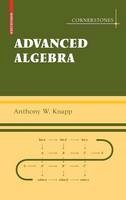 Anthony W. Knapp - Advanced Algebra - 9780817645229 - V9780817645229