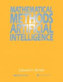 Edward A. Bender - Mathematical Methods in Artificial Intelligence - 9780818672002 - V9780818672002