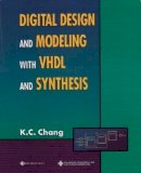 K. C. Chang - Digital Design and Modeling with Vhdl and Synthesis - 9780818677168 - V9780818677168
