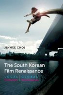 Unknown - The South Korean Film Renaissance - 9780819569400 - V9780819569400