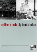 Donald Windham - Emblems of Conduct (Brown Thrasher Books) - 9780820318417 - V9780820318417