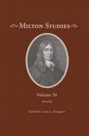Laural. Knoppers - Milton Studies: Volume 56 - 9780820704937 - V9780820704937