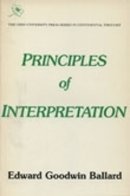 Edward Goodwin Ballard - Principles of Interpretation (Series in Continental Thought) - 9780821406885 - KEX0227617