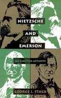 George J. Stack - Nietzsche & Emerson: An Elective Affinity - 9780821410684 - V9780821410684