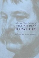 W. D. Howells - Selected Short Stories of William Dean Howells - 9780821411940 - V9780821411940