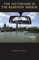Simon Joyce - The Victorians in the Rearview Mirror - 9780821417621 - V9780821417621