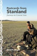 David H. Mould - Postcards from Stanland: Journeys in Central Asia - 9780821421765 - V9780821421765