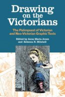 . Ed(S): Jones, Anna Maria; Mitchell, Rebecca N. - Drawing on the Victorians - 9780821422472 - V9780821422472