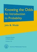 Walsh, John B. (University of British Columbia) - Knowing the Odds - 9780821885321 - V9780821885321