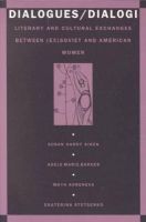 Susan Aiken - Dialogues/Dialogi: Literary and Cultural Exchanges Between (Ex)Soviet and American Women (Exsoviet and American Women) - 9780822313908 - V9780822313908