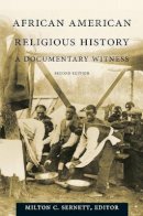 Sernett - African American Religious History: A Documentary Witness - 9780822324492 - V9780822324492