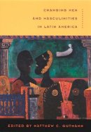 Gutmann - Changing Men and Masculinities in Latin America - 9780822330226 - V9780822330226