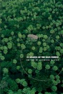 Slater - In Search of the Rain Forest - 9780822332183 - V9780822332183