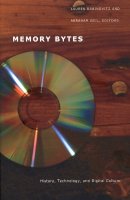 Rabinovitz - Memory Bytes: History, Technology, and Digital Culture - 9780822332411 - V9780822332411