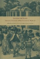 Scully - Gender and Slave Emancipation in the Atlantic World - 9780822335948 - V9780822335948