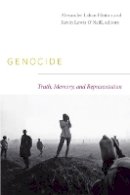 Hinton - Genocide: Truth, Memory, and Representation - 9780822344056 - V9780822344056