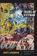 Scott Laderman - Tours of Vietnam: War, Travel Guides, and Memory - 9780822344148 - V9780822344148
