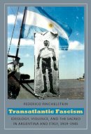 Federico Finchelstein - Transatlantic Fascism - 9780822345947 - V9780822345947