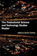Sandra Harding - The Postcolonial Science and Technology Studies Reader - 9780822349570 - V9780822349570