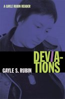 Gayle Rubin - Deviations - 9780822349860 - V9780822349860