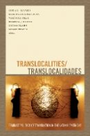 Sonia  - Translocalities/Translocalidades: Feminist Politics of Translation in the Latin/a Américas - 9780822356158 - V9780822356158