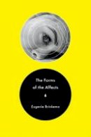 Eugenie Brinkema - The Forms of the Affects - 9780822356561 - V9780822356561