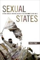 Jyoti Puri - Sexual States: Governance and the Struggle over the Antisodomy Law in India - 9780822360438 - V9780822360438